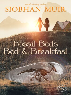 cover image of Fossil Beds Bed & Breakfast